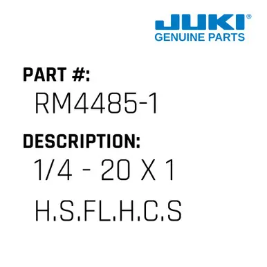 Budget 1/4 - 20 X 1 H.S.Fl.H.C.S - Juki #RM4485-1