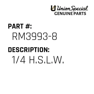 1/4 H.S.L.W. - Union Special #RM3993-8 Today Only