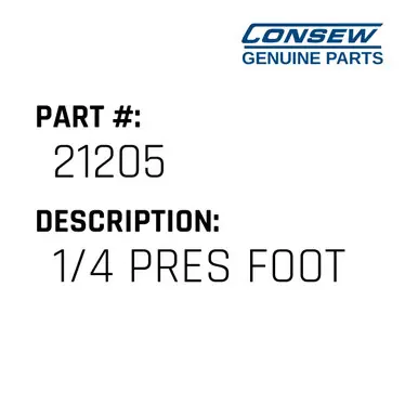 Fast Shipping 1/4 Pres Foot - Consew #21205