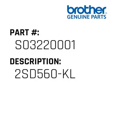 2Sd560-Kl - Brother #S03220001 Same Day Shipping